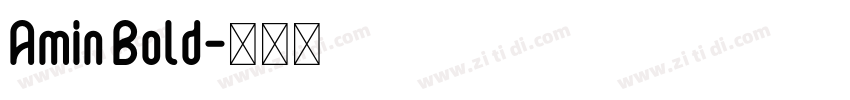 Amin Bold字体转换